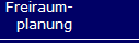 Freiraum-
  planung