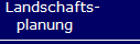 Landschafts-
  planung
