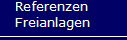   Referenzen 
  Freianlagen  